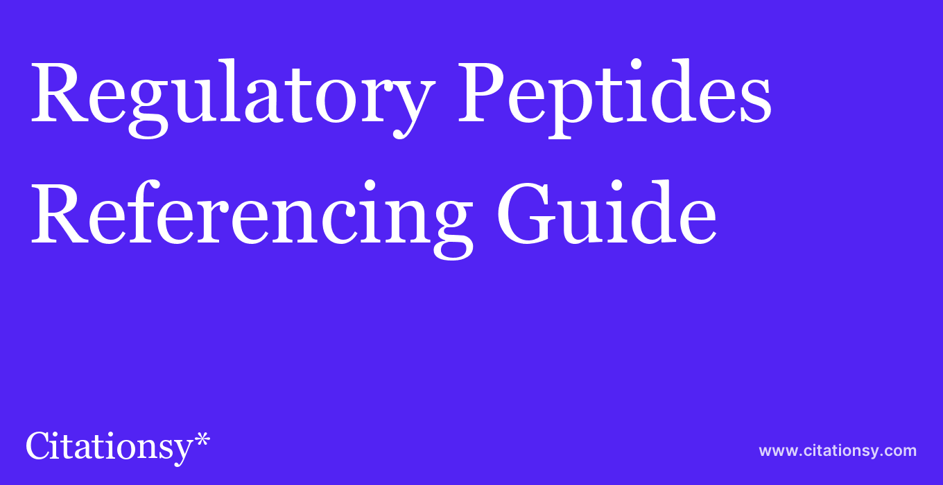 cite Regulatory Peptides  — Referencing Guide